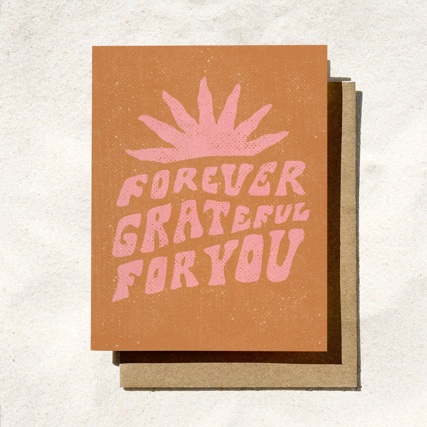 Forever Grateful Thanksgiving/Gratitude Card